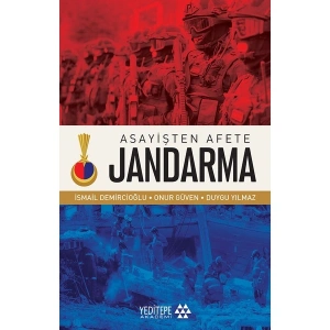 Asayişten Afete Jandarma