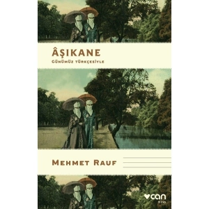 Aşıkane - Mehmet Rauf