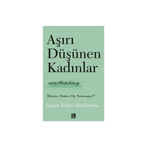 Aşırı Düşünen Kadınlar