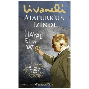 Atatürk’ün İzinde - Zülfü Livaneli