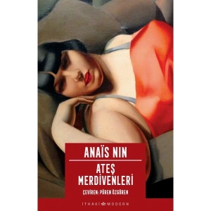 Ateş Merdivenleri - Anais Nin