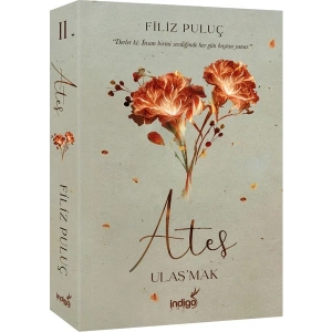 Ateş; Ulaş’mak - Filiz Pulu