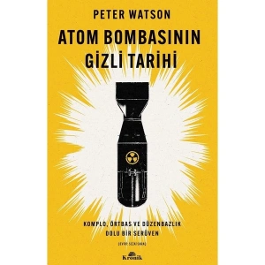 Atom Bombasının Gizli Tarihi
