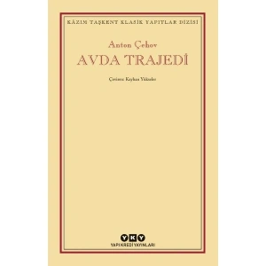 Avda Trajedi - Anton Çehov