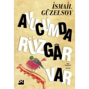 Avucumda Rüzgar Var - İsmail Güzelsoy