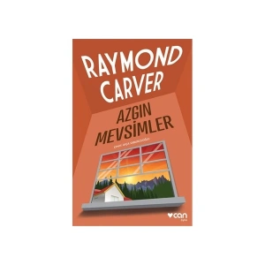 Azgın Mevsimler - Raymond Carver