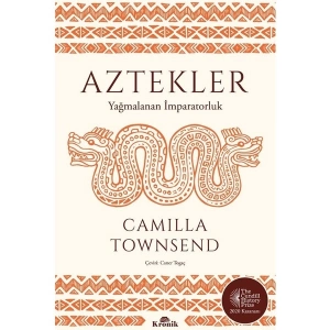 Aztekler - Camilla Townsend