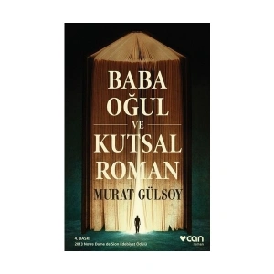 Baba, Oğul Ve Kutsal Roman - Murat Gülsoy