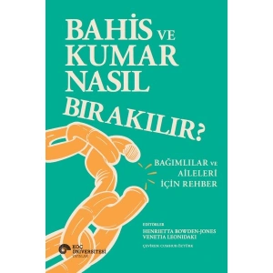 Bahis ve Kumar Nasıl Bırakılır?