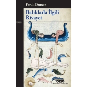 Balıklarla İlgili Rivayet - Faruk Duman