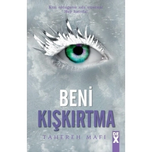 Bana Dokunma 5 - Beni Kışkırtma - Tahereh Mafi