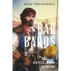 Barbaros - Denizlerin Hakimi - Okay Tiryakioğlu