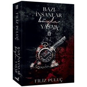 Bazı İnsanlar Böyle Yaşar 2 - Filiz Puluç