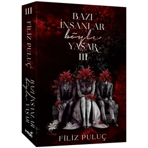 Bazı İnsanlar Böyle Yaşar 3 - Filiz Puluç
