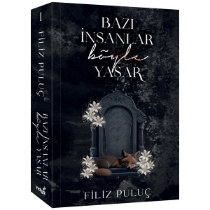 Bazı İnsanlar Böyle Yaşar - Filiz Puluç