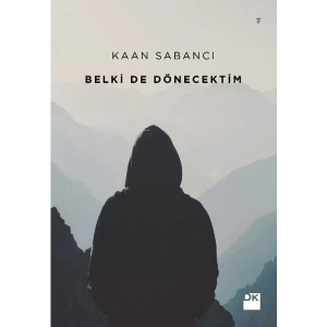 Belki De Dönecektim - Kaan Sabancı, Türkçe Şiir Kitabı, Normal Boy, Doğan Kitap Yayınevi