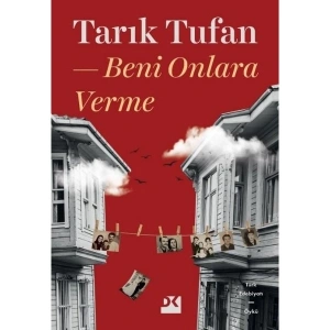 Beni Onlara Verme - Tarık Tufan
