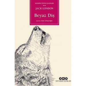 Beyaz Diş - Jack London