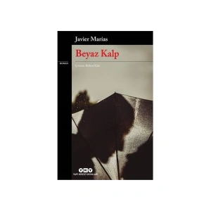 Beyaz Kalp - Javier Marias