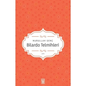 Bilardo Telmihleri - Nurullah Genç