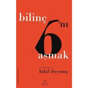 Bilinç Altını Aşmak - Hilal Doymuş
