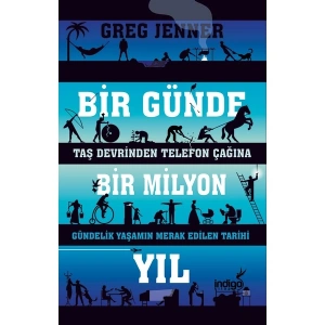 Bir Günde Bir Milyon Yıl - Greg Jenner