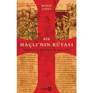 Bir Haçlının Rüyası - Murat Çaylı
