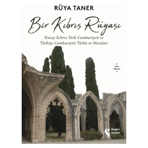 Bir Kıbrıs Rüyası - Rüya Taner