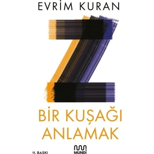 Bir Kuşağı Anlamak - Evrim Kuran