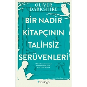 Bir Nadir Kitapçının Talihsiz Serüvenleri - Oliver Darkshire