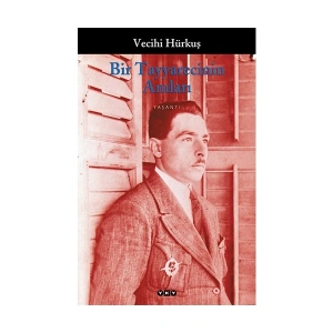 Bir Tayyarecinin Anıları - Vecihi Hürkuş