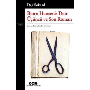 Bjørn Hansene Dair Üçüncü ve Son Roman - Dag Solstad