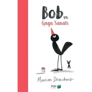 Bob Ve Gaga Sanatı - Marion Deuchars