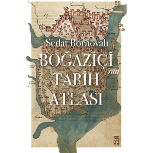 BoğaziçiNin Tarih Atlası