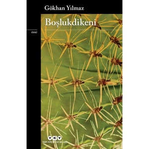 Boşlukdikeni - Gökhan Yılmaz
