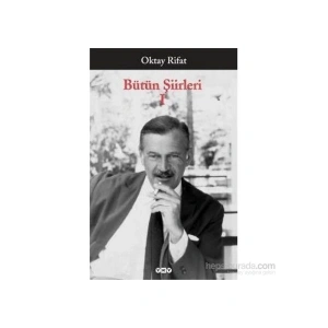 Bütün Şiirleri 1 - Oktay Rifat