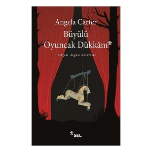 Büyülü Oyuncak Dükkanı - Angela Carter