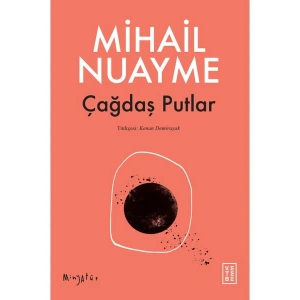 Çağdaş Putlar - Mihail Nuayme