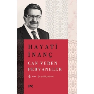 Can Veren Pervaneler 4 - Hayati İnanç
