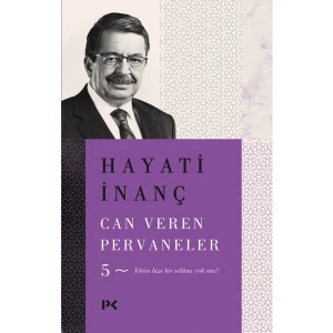 Can Veren Pervaneler 5 - Hayati İnanç