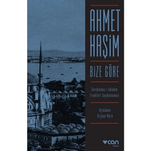 Can Yayınları Bize Göre - Ahmet Haşim Ciltsiz 240 Sayfa Orijinal Metin