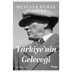 Can Yayınları Türkiyenin Geleceği - Mustafa Kemal Atatürk