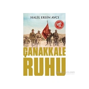 Çanakkale Ruhu-Halil Ersin Avcı