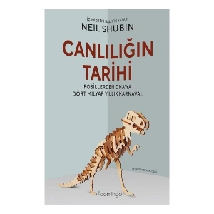 Canlılığın Tarihi - Neil Shubin