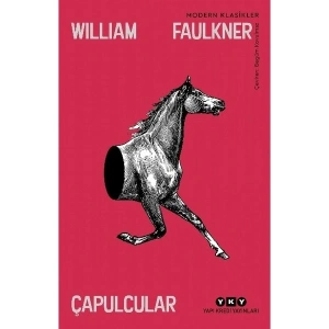 Çapulcular Bir Hatırat - William Faulkner