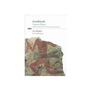 Çatalhöyük - Leoparın Öyküsü