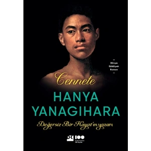 Cennete - Hanya Yanagihara