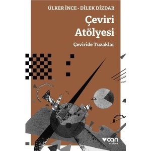 Çeviri Atölyesi - Ciltli - Ülker İnce