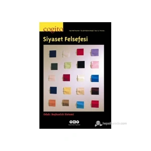 Cogito 74 Siyaset Ve Felsefe (Odak: Başkanlık Sistemi)