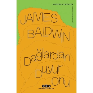 Dağlardan Duyur Onu - James Baldwin